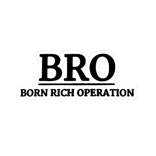 B R O Stickers - Kiss-Cut Stickers